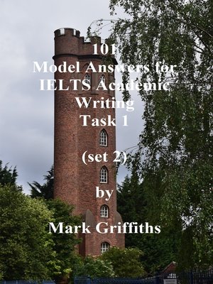 cover image of 101 Model Answers for IELTS Academic Writing Task 1